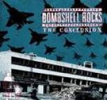 Bombshell Rocks - The Conclusion