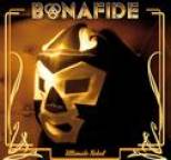 Bonafide - Ultimate Rebel