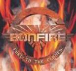 Bonfire - Fuel to the Flames