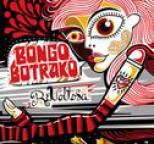 Bongo Botrako - Revoltosa