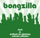Bongzilla - Stash/Methods Of Attainment