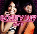 Booty Luv - Say It