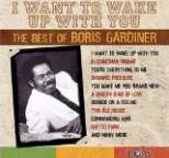 Boris Gardiner - I Want to Wake Up With You: The Best of Boris Gardiner