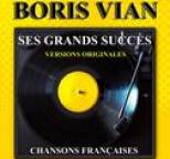 Boris Vian - Ses grands succ�s (Versions originales)