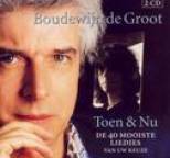 Boudewijn de Groot - Toen En Nu