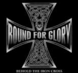 Bound for Glory - Behold the Iron Cross