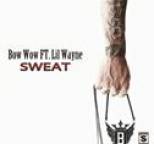 Bow Wow - Sweat