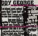 Boy George - U Can Never B 2 Straight