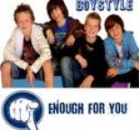BOYSTYLE - Enough For You