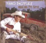 Brad Paisley - Mud On The Tires