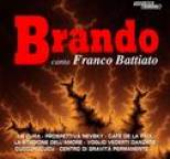 Brando - Brando Canta Franco Battiato