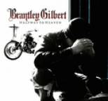 Brantley Gilbert - Halfway To Heaven