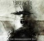 Breach The Void - The Monochromatic Era