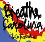 Breathe Carolina - Hello Fascination