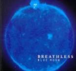 Breathless - Blue Moon