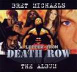 Bret Michaels - A Letter From Death Row
