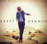 Brett Dennen - The Definitive Collection