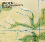 Brian Eno - Ambient 1/Music For Airports