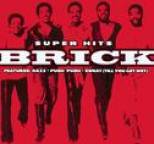 Brick - Super Hits