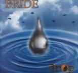 Bride - Drop