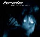 Bride - Fist Full of Bees
