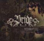 Bride - Incorruptible