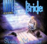 Bride - Silence Is Madness