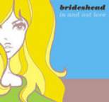 Brideshead - In and Out Love