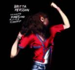 Britta Persson - Top Quality Bones And A Little Terrorist