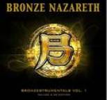 Bronze Nazareth - Bronzestrumentals Vol. 1