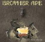 Brother ape - BROTHER APE On the other side Progress records 2005