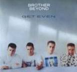 Brother Beyond - Get Even