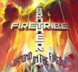 Brother Firetribe - Diamond In The Firepit
