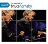 Bruce Hornsby - Playlist: The Very Best Of Bruce Hornsby