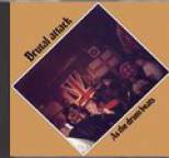 Brutal Attack - As the Drum Beats