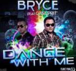Bryce - Dance With Me