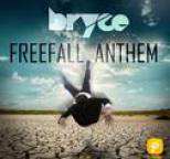 Bryce - Freefall Anthem