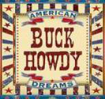 Buck Howdy - American Dreams
