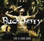 Buckcherry - Live And Loud 2009