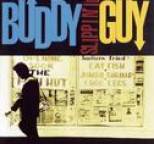 Buddy Guy - Slippin' In