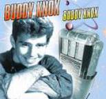 Buddy Knox - Buddy Knox