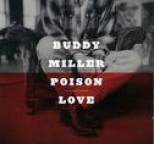 Buddy Miller - Poison Love