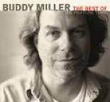 Buddy Miller - The Best Of The HighTone Years
