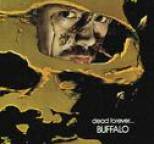 Buffalo - Dead Forever