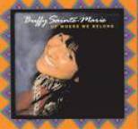 Buffy Sainte-Marie - Up Where We Belong