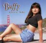 Buffy - Give Me...A Reason