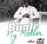 Bugle - My Mother