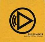 Building 429 - Listen To The Sound