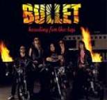 Bullet - Heading for the Top