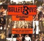 BulletBoys - Greatest Hits - Burning Cats and Amputees: People With Issues